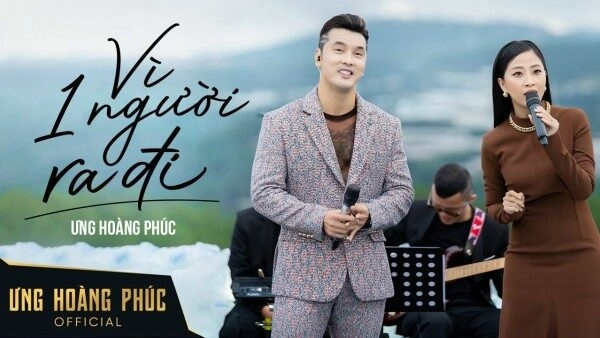 Vì Một Người Ra Đi – Ưng Hoàng Phúc | Lời bài hát, hợp âm, MV